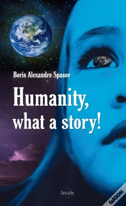 Capa do artigo Humanity, What A Story!