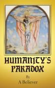Humanity'S Paradox