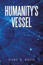 Humanity'S Vessel - Preview