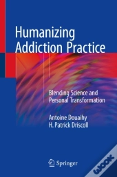 Humanizing Addiction Practice