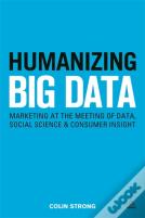Humanizing Big Data