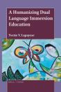 Humanizing Dual Language Immersion Education - Preview