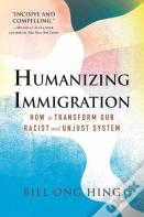 Humanizing Immigration