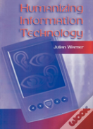 Humanizing Information Technology
