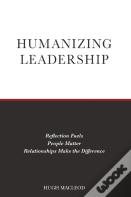 Humanizing Leadership