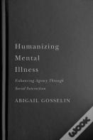 Humanizing Mental Illness