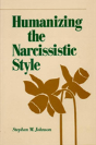 Humanizing The Narcissistic Style - Preview