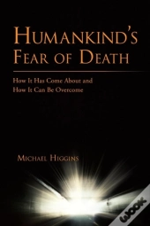 Humankind'S Fear Of Death