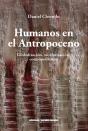 Humanos En El Antropoceno  - Preview