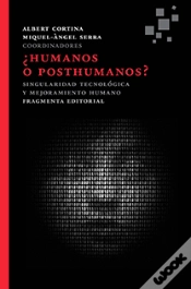 Capa do artigo Humanos o Posthumanos?