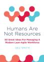 Humans Are Not Resources - Preview