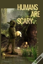 Capa do artigo Humans Are Scary
