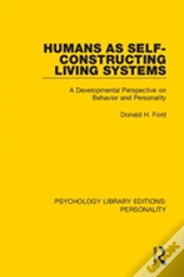 Humans As Self-Constructing Living Systems