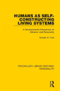 Humans As Self-Constructing Living Systems - Preview
