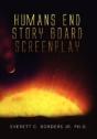 Humans End Story Board Screenplay - Preview