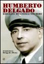Humberto Delgado - Biografia do General sem Medo - Preview