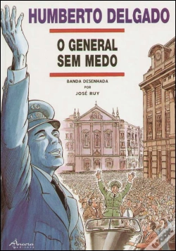 Capa do artigo Humberto Delgado - O General Sem Medo