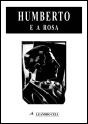 Humberto e a Rosa - Preview