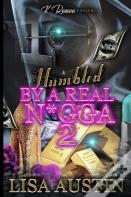 Humbled By A Real N*Gga 2
