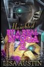Humbled By A Real N*Gga 2 - Preview