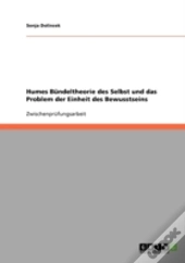 Humes Bundeltheorie Des Selbst Und Das Problem Der Einheit Des Bewusstseins