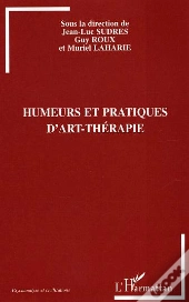 Humeurs Et Pratiques D'Art-Therapie