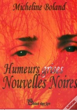 Capa do artigo Humeurs Grises, Nouvelles Noires