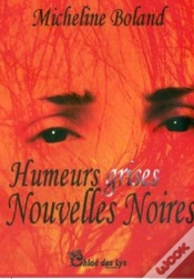 Capa do artigo Humeurs Grises, Nouvelles Noires
