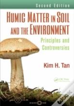 Humic Matter In Soil And The Environment