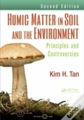 Humic Matter In Soil And The Environment