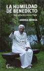 Humildad De Benedicto, La - Preview