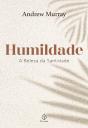Humildade - A Beleza Da Santidade - Preview