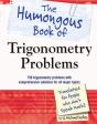 Humongous Book Of Trigonometry Problems - Preview