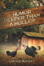Humor Deeper Than A Holler - Preview