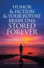 Humor & Fiction & Your Future Brain Dna Stored Forever - Preview