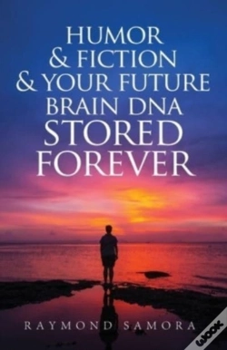 Capa do artigo Humor & Fiction & Your Future Brain Dna Stored Forever