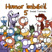 Capa do artigo Humor Imbecil 5