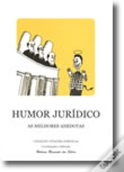Capa do artigo Humor Jurídico - As Melhores Anedotas