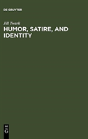 Humor, Satire, And Identity - Preview