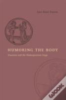 Humoring The Body