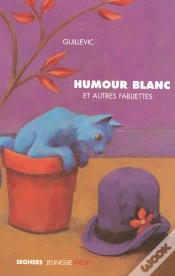 Capa do artigo Humour Blanc Et Autres Fabliettes