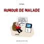 Humour De Malade - Preview