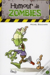 Capa do artigo Humour De Morts-Vivant : On Se Zombie-Donne !