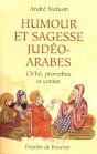 Humour Et Sagesse Judéo-Arabes : Ch'Hâ, Proverbes Et Contes - Preview