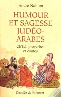 Capa do artigo Humour Et Sagesse Judéo-Arabes : Ch'Hâ, Proverbes Et Contes