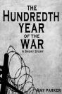 Hundredth Year Of The War - Preview