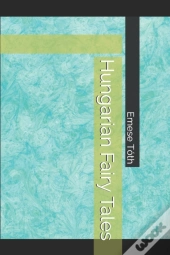 Hungarian Fairy Tales