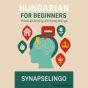 Hungarian For Beginners - Preview