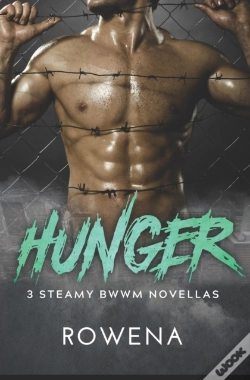 Capa do artigo Hunger: 3 Steamy Bwwm Novellas