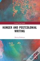 Hunger And Postcolonial Writing